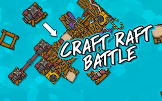 Craft Raft Battle